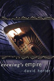 <i>Evenings Empire</i> 2002 novel by David Herter