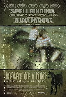 <i>Heart of a Dog</i> (2015 film) 2015 film