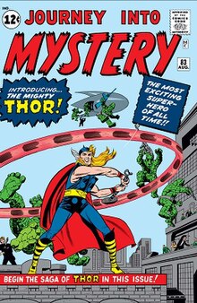 Journey into Mystery #83 (Aug. 1962), the debut of Thor. Cover art by Jack Kirby and Joe Sinnott. Journey into Mystery no. 83 (cover art).jpg