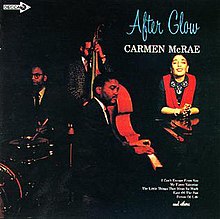 After Glow (Carmen McRae album) - Wikipedia