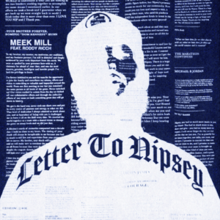 Meek Mill - Letter to Nipsey.png