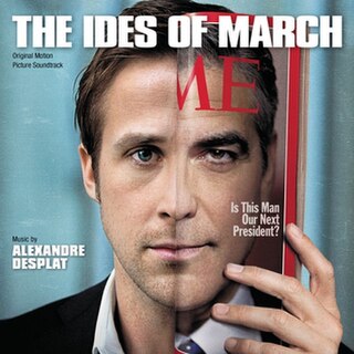 <i>The Ides of March</i> (soundtrack) 2011 film score by Alexandre Desplat