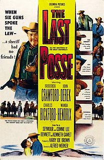 <i>The Last Posse</i> 1953 film by Alfred L. Werker