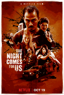 <i>The Night Comes for Us</i> 2018 film by Timo Tjahjanto