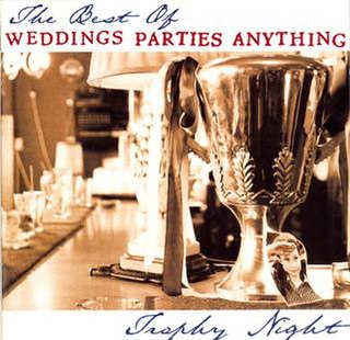 <i>Trophy Night</i> compilation album by Weddings Parties Anything