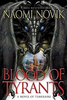 <i>Blood of Tyrants</i> 2013 novel by Naomi Novik