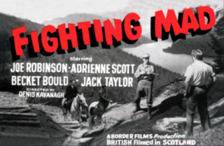 <i>Fighting Mad</i> (1957 film) 1957 British film by Denis Kavanagh