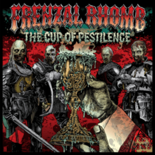 Frenzal Rhomb - The Cup of Pestilence.png