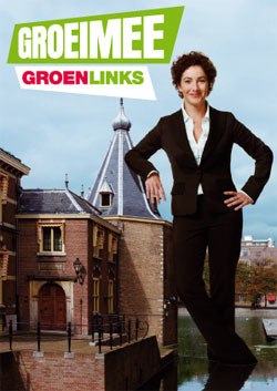 2006 election posters showing Halsema. The text reads: Grow along, GroenLinks. The turret is the official working office of the Dutch Prime Minister.