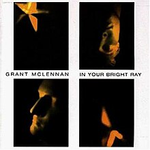 In Your Bright Ray (album van Grant McLennan - hoesafbeelding) .jpg