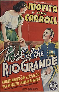 <i>Rose of the Rio Grande</i> 1938 film by William Nigh