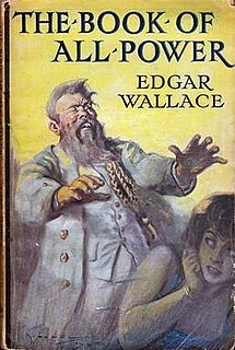 <i>The Book of All Power</i> 1921 novel by Edgar Wallace