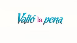 Valió la pena (2014-2015) .jpg