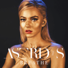 Astrid S - Breathe.png