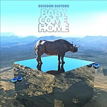 Baby Come Home Scissor Sisters Song Wikipedia