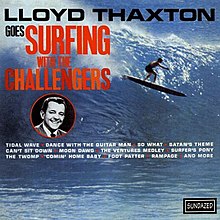 Lloyd Thaxton geht mit The Challengers.jpeg surfen