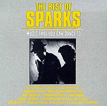 The Best of Sparks: Hudba, na kterou můžete tančit