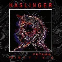 Пол Хаслингер - Future Primitive.jpeg