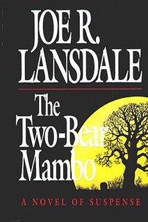 <i>The Two-Bear Mambo</i> 1995 suspense/crime novel by Joe R. Lansdale