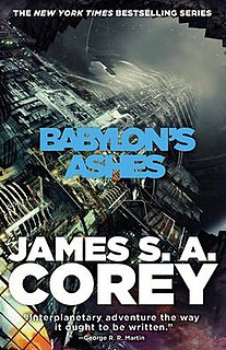 <i>Babylons Ashes</i> 2015 science fiction novel by James S. A. Corey