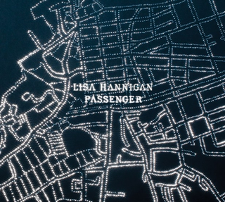 <i>Passenger</i> (Lisa Hannigan album) 2011 studio album by Lisa Hannigan