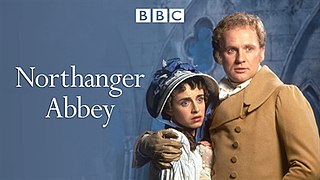 <i>Northanger Abbey</i> (1987 film) 1987 television film directed by Giles Foster