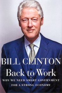 <i>Back to Work</i> (book) Book by Bill Clinton