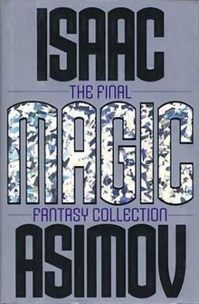 Cover of the first edition, published by Harper Prism. MagicAsimov.jpg