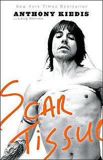 <i>Scar Tissue</i> (autobiography) Memoir by Anthony Kiedis