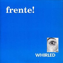 Whirled (EP) توسط Frente! .jpg