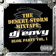 The Desert Storm Mixtape: Blok Party, Vol. 1 - Wikipedia