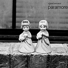 Paramore - Ignorance.jpg