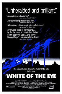 <i>White of the Eye</i> 1987 film by Cassian Elwes, Donald Cammell