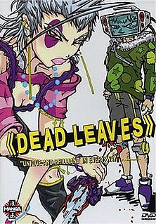 <i>Dead Leaves</i> 2004 film by Hiroyuki Imaishi