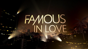 Famous In Love