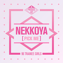 Produce 48 - Nekkoya (Pick Me) .png