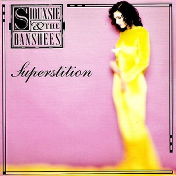 Superstition (Siouxsie and the Banshees album)