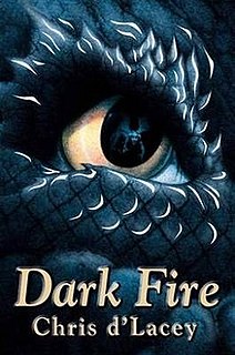 <i>Dark Fire</i> (The Last Dragon Chronicles) Book by Chris dLacey