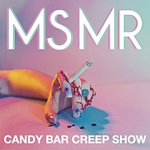 MS MR - Candy Bar Creep Show EP Front Cover.jpg