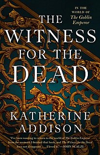 <i>The Witness for the Dead</i> 2021 novel by Katherine Addison