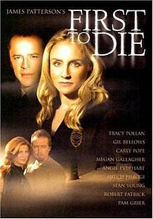 <i>First to Die</i> 2003 film directed by Russell Mulcahy
