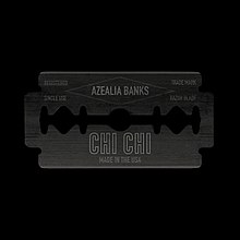 Azealia Bankoj - Chi Chi.jpg