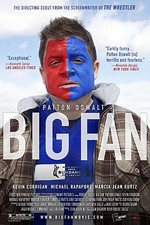 <i>Big Fan</i>