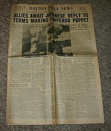 A Dayton Daily News headline dated August 12, 1945, announcing the atomic bombing of Hiroshima and Nagasaki, Japan. Dayton Daily News 8-12-1945.jpg