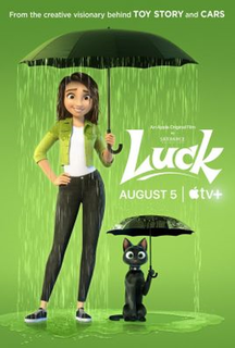 <i>Luck</i> (2022 film) 2022 film by Peggy Holmes