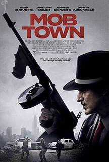 <i>Mob Town</i> (2019 film) 2019 American crime drama film