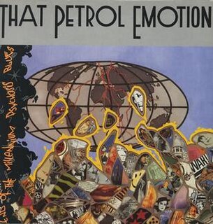 <i>End of the Millennium Psychosis Blues</i> 1988 studio album by That Petrol Emotion
