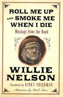 Willie-Roll-Me-Up-and-Smoke-Me-When-I-Die1-kirja-kirjoittanut-Willie-Nelson.jpg