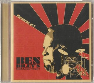 <i>Memories of T</i> 2006 studio album by Ben Rileys Monk Legacy Septet