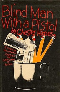 <i>Blind Man with a Pistol</i> 1969 novel by Chester Himes